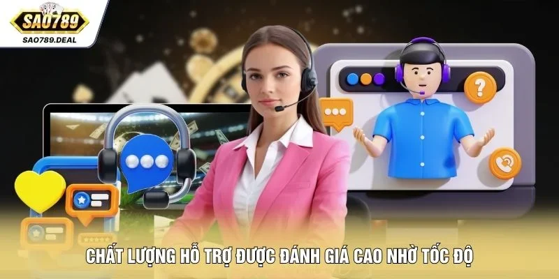 Chăm Sóc Khách Hàng SAO789 Hỗ Trợ Nhanh 24/7 Qua 3 Kênh 2 Chất lượng hỗ trợ được đánh giá cao nhờ tốc độ